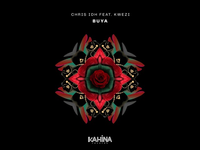 Chris IDH feat. Kwezi - Buya (Original Mix) || Afro House Source | #afrohouse class=