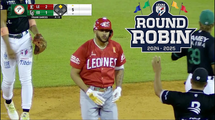 Resumen: Leones del Escogido VS Estrellas Orientales Round Robin (08/01/2025)
