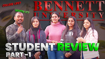 Bennett University Student Review 🔥 | Part - 1 | Shocking Reality  😱 | Placement ✅ | Campus Tour