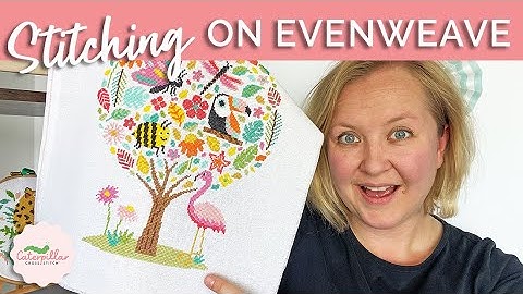 How to Start Stitching on Evenweave and Linen Fabrics | Caterpillar Cross Stitch