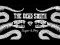 The dead south broken cowboy official audio