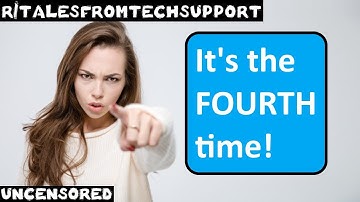 r/talesfromtechsupport | Ep. 53 | "It