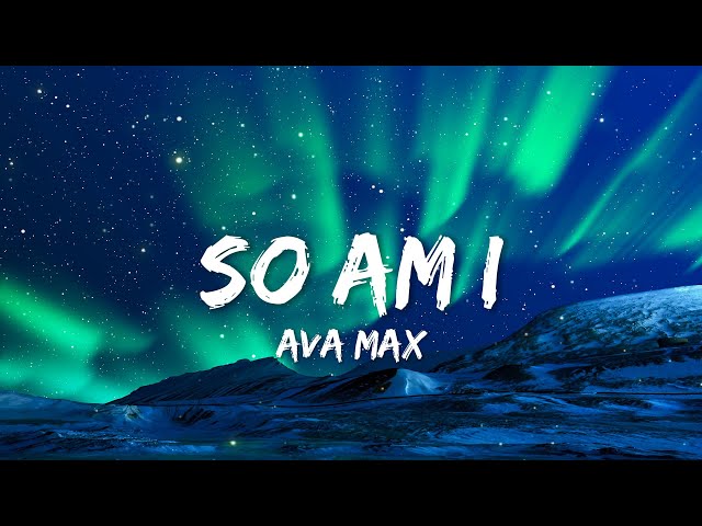 Ava Max - So Am I [Lyric Video] class=