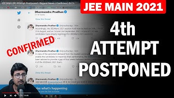 JEE Main 4th Attempt Postponed | Biggest News | Confirmed #NTA