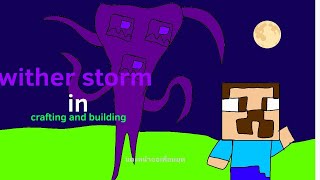 wither storm in crafting and building #wither storm