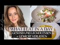 WHAT I EAT IN A DAY | Gesunde Ideen  | Abnehmen &amp; fit werden | Sheila Gomez