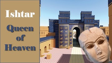 Who was Ishtar? (Shortly Explained)