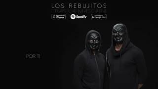 Video thumbnail of "Los Rebujitos - Por ti (Audio Oficial)"