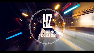 LIZ - Kuzeng / Kuzine (prod. by Goldfinger)