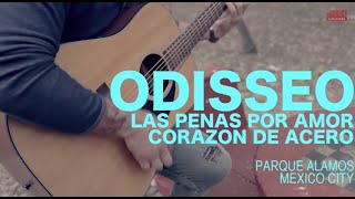 Video thumbnail of "Odisseo - Las penas por amor/Corazon de acero"