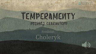Temperamenty: Choleryk | ks. Mirosław Maliński 