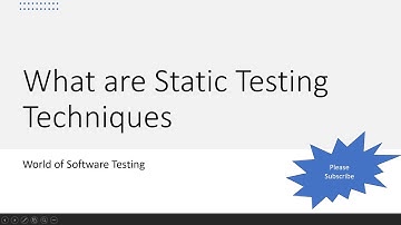 What are Static Testing Techniques & Why to Perform Static Testing | Software Testing