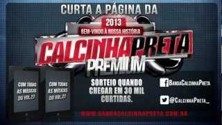 Promoção Curta a Fan Page da Calcinha Preta.