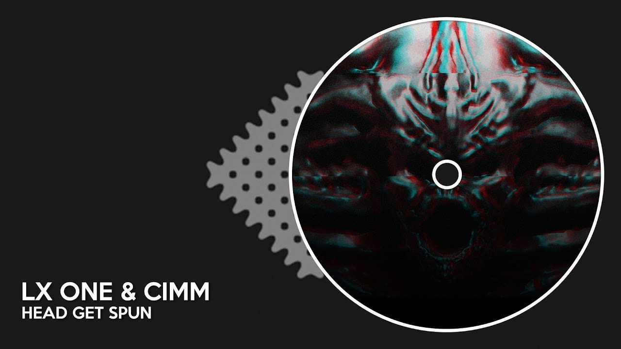LX ONE & Cimm - Head Get Spun adlı videoyu YouTube'da izle LX ONE & Cimm - Head Get Spun adlı videoyu YouTube'da izle