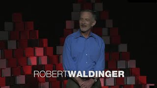 Robert Waldinger | The Good Life: Lessons from Longest Study on Happiness (Condensed Talk)