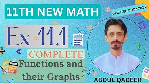 11th class math 11.1 || first year math exercise 11.1 || functions and their graphs 