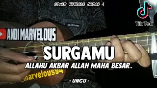SURGAMU - UNGU ( Lirik & Chord ) || Cover Ukulele By Andi Marvelous