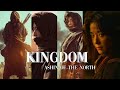 Kingdom: Ashin of the North| Kingdom mashup || KF