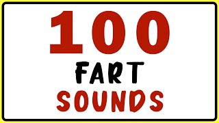 100 FART Sounds