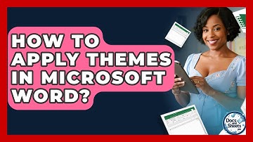 How To Apply Themes In Microsoft Word? - Docs and Sheets Pro