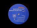 Capture de la vidéo Ppk - Resurection (Space Club Mix) (2001)