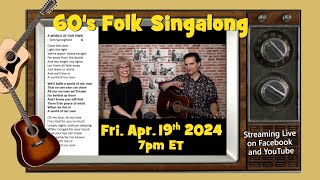 60&#39;s Folk Singalong with Sue and Dwight Apr 19, 2024