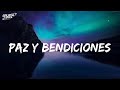 Paz Y Bendiciones Lyrics Jon Z mp3