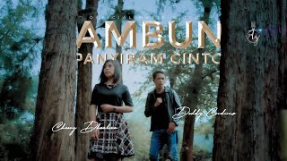 Deddy Cordionz feat Chessy Dhealova - Ambun Panyiram Cinto (Official Music Vedeo)