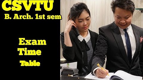 CSVTU b.arch. 1st sem exam time table (Nov-dec 2020)