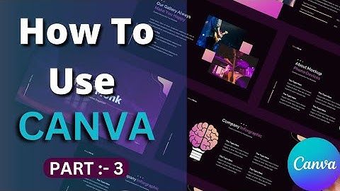 How to Use Canva Part : - 3 | Canva Full Tutorial | Peush Jha