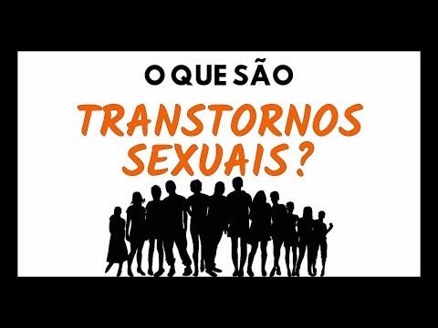 Vídeo: Transtornos Sexuais Aparentes