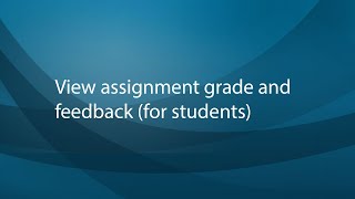 View assignment grade and feedback (for students) Wealth