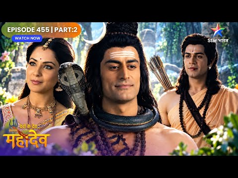 Devon Ke Dev Mahadev | Shri Ram Ne Kiya Tadka Ka Vadh! | Full Ep. 455 | Part 02