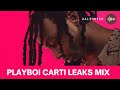 Playboi Carti Leaks Mix