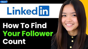 How to Find Your LinkedIn Follower Count 2025 (Step By Step)