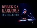 Rebekka Karijord - Cry Me A River (live at Le Divan Du Monde)