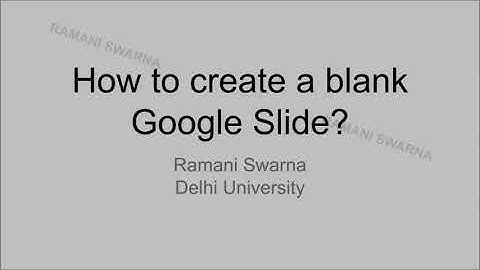 How to create a blank Google Slide?