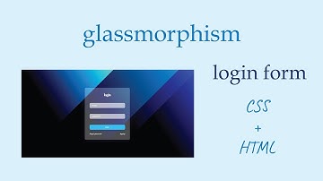 Glassmorphism Login Form using only HTML & CSS