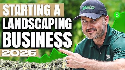 How to Start a Landscaping Business for Beginners in 2025