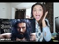 Reaction To Padmaavat: Binte Dil Video Song | Arijit Singh | Ranveer Singh