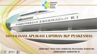 Sosialisasi Aplikasi Laporan Ikp Puskesmas Hari Kedua Gelombang I Sosialisasi Aplikasi Laporan Ikp Puskesmas Hari Kedua Gelombang I