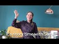 Storytelling sessions for 0-4 year olds: Episode 2 with Sam