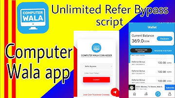 Computer Wala app || Refer Bypass Script || Unlimited coin adder script ||⭐ Mr. Crazy Earning ⭐
