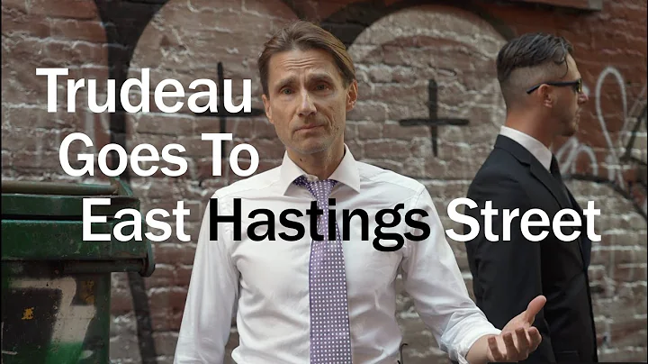 Trudeau Goes To East Hastings Street