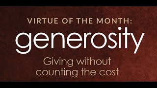 Virtue of the Month: December: Generosity