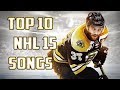 Top 10 NHL 15 Songs