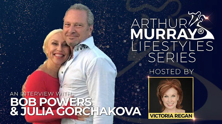 Bob Powers & Julia Gorchakova | Arthur Murray Life...