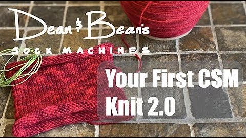 Your First CSM Knit 2.0