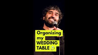 Organizing my WEDDING TABLE 💍 | Stand up #standupcomedy #comedy #shorts