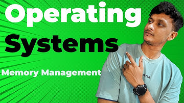 Operating Systems - Memory Management